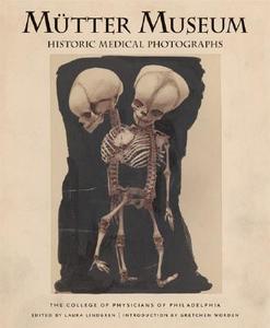 Matter Museum Historic Medical Photographs di College of Physicians of Philadelphia edito da BLAST BOOKS