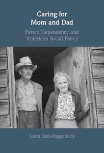 Caring For Mom And Dad di Susan Stein-Roggenbuck edito da Cambridge University Press