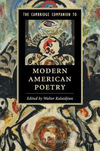 The Cambridge Companion to Modern American Poetry edito da Cambridge University Press