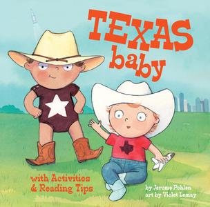 Texas Baby di Jerome Pohlen edito da Duo Press