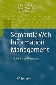 Semantic Web Information Management edito da Springer-verlag Berlin And Heidelberg Gmbh & Co. Kg