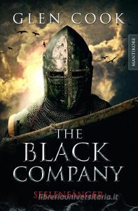 The Black Company - Seelenfänger: Ein Dark-Fantasy-Roman von Kult Autor Glen Cook di Glen Cook edito da Mantikore Verlag