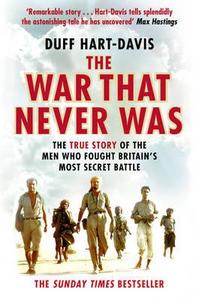 The War That Never Was di Duff Hart-Davis edito da Cornerstone