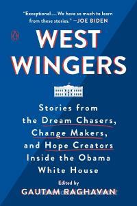 West Wingers di Gautam Ravhavan edito da Penguin Putnam Inc