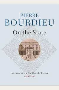 On the State Paper di Pierre Bourdieu edito da Polity Press