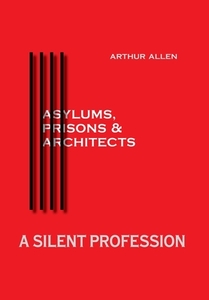 A Silent Profession di Arthur Allen edito da FriesenPress