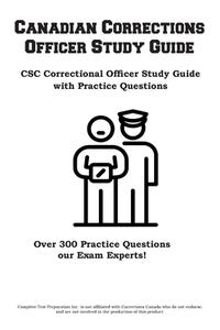 Canadian Corrections Officer Study Guide di Complete Test Preparation Inc edito da COMPLETE TEST PREPARATION INC