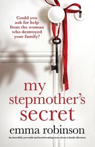 My Stepmother's Secret di Emma Robinson edito da BOOKOUTURE