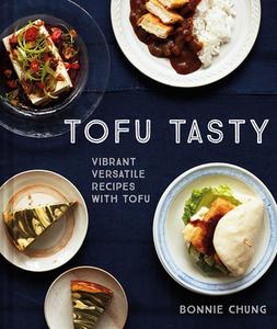 Tofu Tasty di BONNIE CHUNG edito da Pavilion