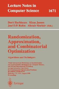 Randomization, Approximation And Combinatorial Optimization di D. Hochbaum, K. Jansen, J. D. P. Rolim edito da Springer-verlag Berlin And Heidelberg Gmbh & Co. Kg