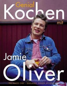 Genial Kochen mit Jamie Oliver di Jamie Oliver edito da Dorling Kindersley Verlag
