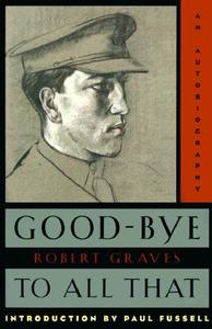 Goodbye to All That di Robert Graves edito da Bantam Doubleday Dell Publishing Group Inc