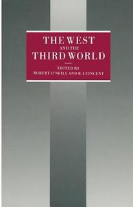 The West and the Third World di Robert O'Neill, R. J. Vincent edito da Palgrave Macmillan