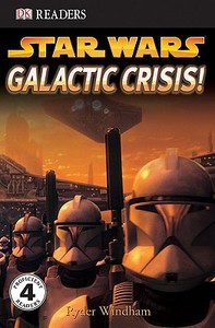 Star Wars Galactic Crisis di R. Windham, Ryder Windham edito da Turtleback Books