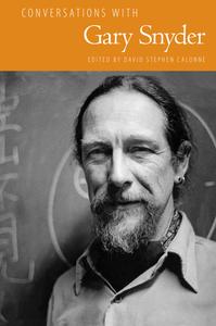 Conversations with Gary Snyder edito da University Press of Mississippi