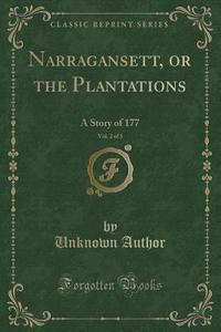 NARRAGANSETT OR THE PLANTATION di Unknown Author edito da FB&C LTD