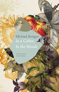 In a Cabin, in the Woods di Michael Krüger edito da SEA BOATING