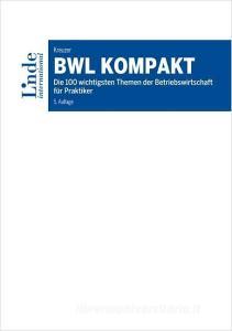 BWL kompakt di Christian Kreuzer edito da Linde Verlag