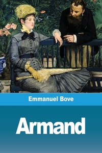 Armand di Emmanuel Bove edito da Prodinnova