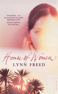 House Of Women di Lynn Freed edito da Harpercollins Publishers