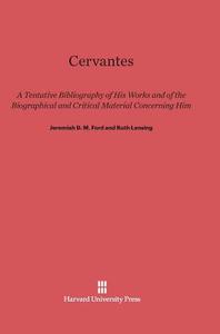 Cervantes di Jeremiah D. M. Ford, Ruth Lansing edito da Harvard University Press