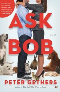Ask Bob di Peter Gethers edito da Henry Holt & Company