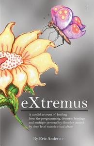 eXtremus di Eric Anderson edito da Penthos Press