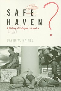 Safe Haven? di David W. Haines edito da Kumarian Press