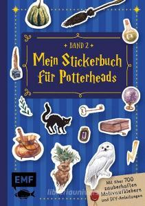 Mein Stickerbuch für Potterheads  - Band 2 edito da Edition Michael Fischer