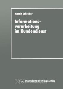 Informationsverarbeitung im Kundendienst edito da Deutscher Universitätsvlg