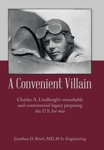 A Convenient Villain di Jonathan D Reich M Sc edito da AUTHORHOUSE