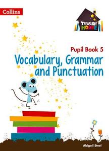 Vocabulary, Grammar and Punctuation Year 5 Pupil Book di Abigail Steel edito da HarperCollins Publishers