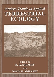 Modern Trends in Applied Terrestrial Ecology di R. S. Ambasht edito da Springer Science+Business Media