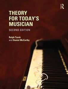 Theory For Today's Musician di Ralph Turek, Daniel McCarthy edito da Taylor & Francis Ltd