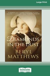 Diamonds in the Dust [Standard Large Print] di Beryl Matthews edito da ReadHowYouWant