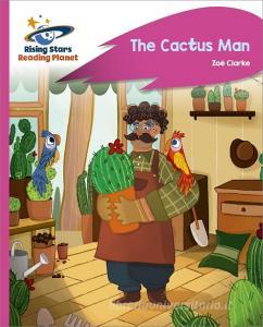 Reading Planet - The Cactus Man - Pink C: Rocket Phonics di Zoe Clarke edito da Hodder Education
