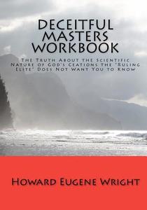 Deceitful Masters Workbook di Howard Eugene Wright edito da Createspace