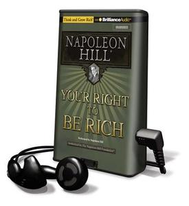 Your Right to Be Rich di Napoleon Hill edito da Brilliance Audio