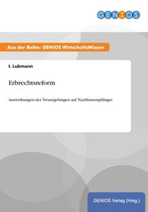 Erbrechtsreform di I. Lukmann edito da GBI-Genios Verlag