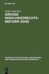 Große Insolvenzrechtsreform 2006 edito da De Gruyter