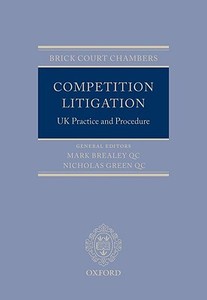 Competition Litigation di Mark Brealey Qc edito da Oxford University Press