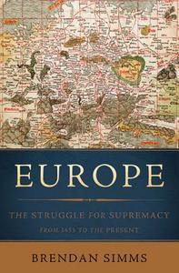 Europe di Brendan Simms edito da The Perseus Books Group