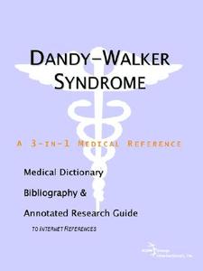 Dandy-walker Syndrome - A Medical Dictionary, Bibliography, And Annotated Research Guide To Internet References di Icon Health Publications edito da Icon Group International