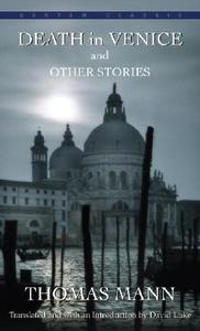 Death in Venice and Other Stories by Thomas Mann di Thomas Mann, David Luke edito da Bantam Doubleday Dell Publishing Group Inc