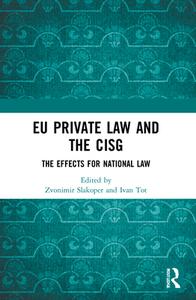 EU Private Law And The CISG edito da Taylor & Francis Ltd