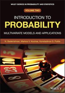 Introduction To Probability di Markos V. Koutras, Politis Konstantinos, N. Balakrishnan edito da John Wiley And Sons Ltd