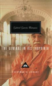 The General in His Labyrinth di Gabriel Garcia Marquez edito da EVERYMANS LIB