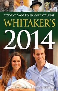 Whitaker's Almanack 2014 di Whitaker's edito da A & C BLACK LTD