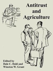 Antitrust and Agriculture edito da INTL LAW & TAXATION PUBL
