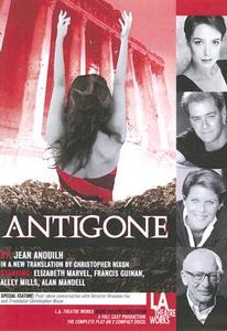 Antigone di Jean Anouilh edito da LA Theatre Works